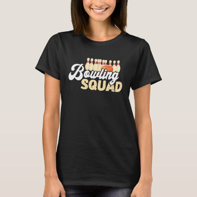 Bowling Team Bowling Squad Bowler Bowling Pin Stri T Shirt (Framsida)