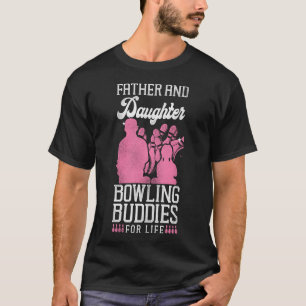 Bowling Team Far och Dotter Bowling Buddies T Shirt
