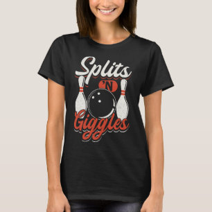 Bowling Team Stift Strejkas Splits'n Giggles T Shirt