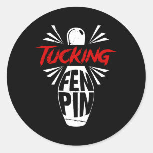 Bowling Tucking Fen Pin Team Bowlareare Humor Spor Runt Klistermärke