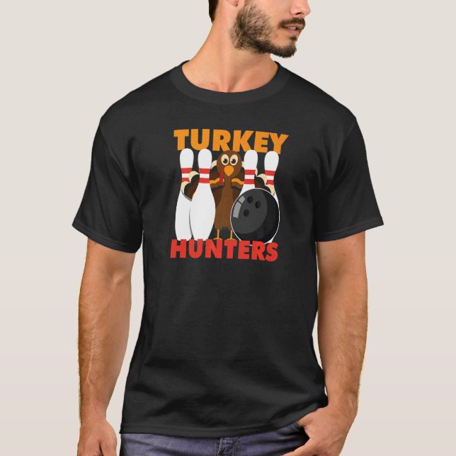 Bowling  Turkey Hunters T Shirt (Framsida)