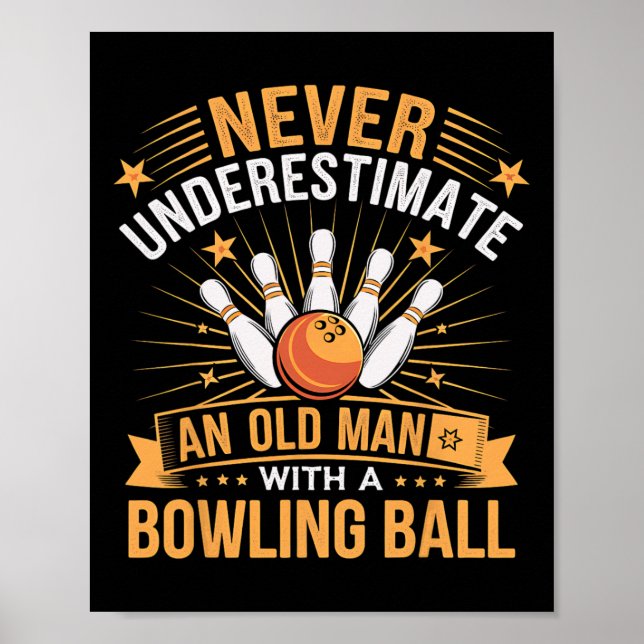 Bowling underskattar aldrig en gammal man med en B Poster (Framsidan)