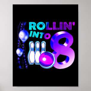 Bowlingfödelsedagsfest 8:e Rullar in i 8 år Poster
