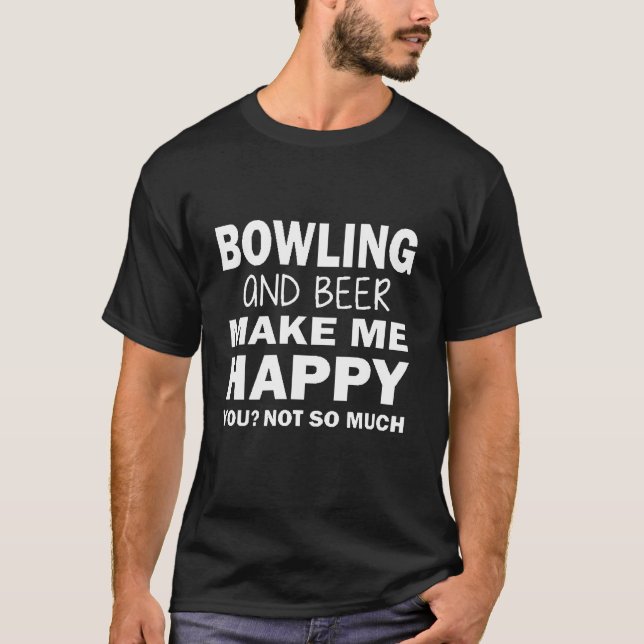 Bowlinggör Me Lycklig T Shirt (Framsida)