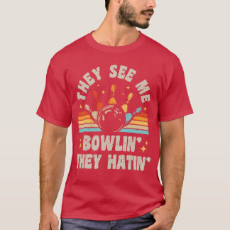 Bowlinghey Se Mig Bowlinhey Hatar Bowleream Roligt T Shirt