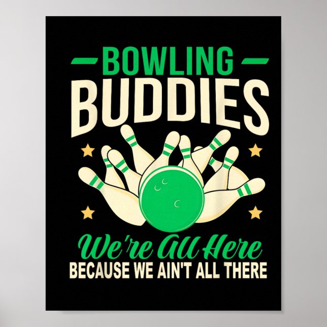 Bowlingkompisar Vi är inte alla där Roligt bowling Poster (Framsidan)