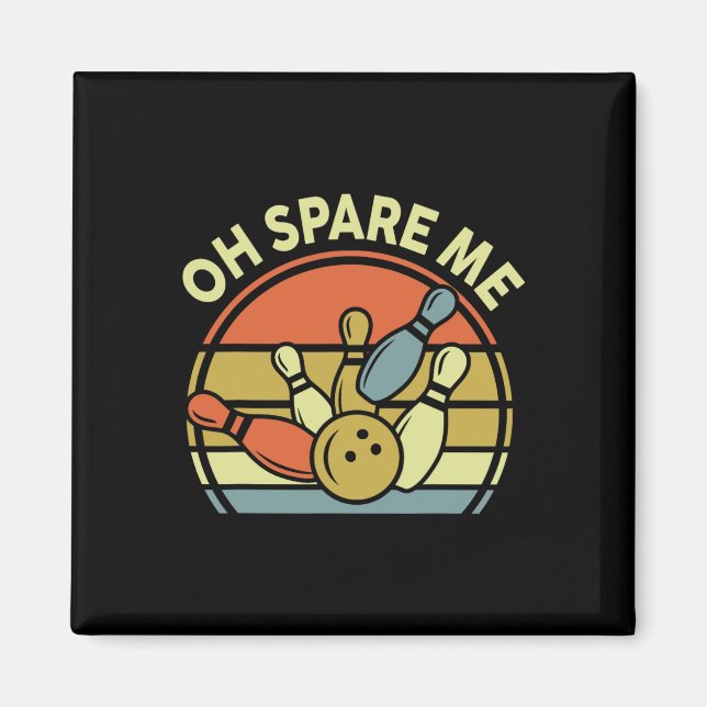 Bowlingspelare Oj Spara Mig Bowlingtröja Rolig Vin Magnet (Framsidan)