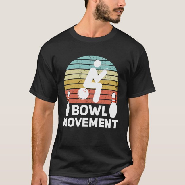Bowlmovement  Bowling Pun Bowler Joke Humor T Shirt (Framsida)