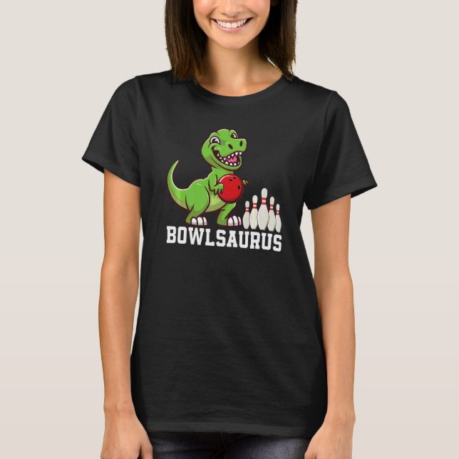 Bowlosaurus Bowling Player Bowlareare sportgrafik T Shirt (Framsida)