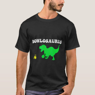Bowlosaurus t Rex Dinosaur Strejka Pin Sports Bowl Shirt