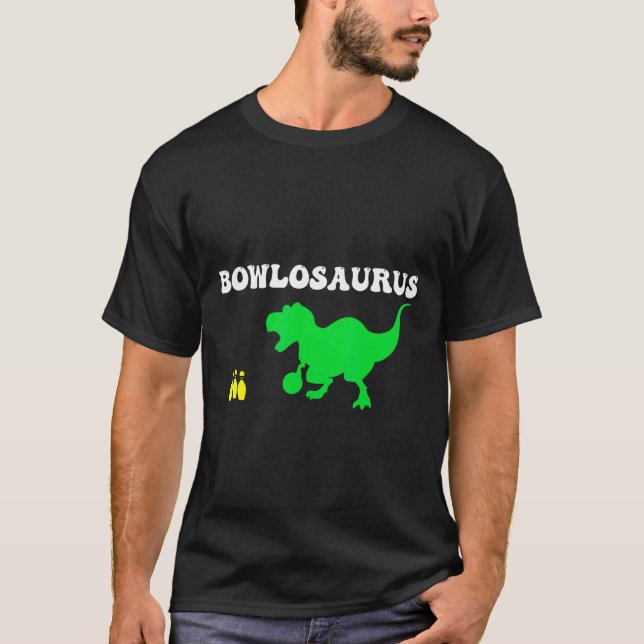 Bowlosaurus t Rex Dinosaur Strejka Pin Sports Bowl T Shirt (Framsida)