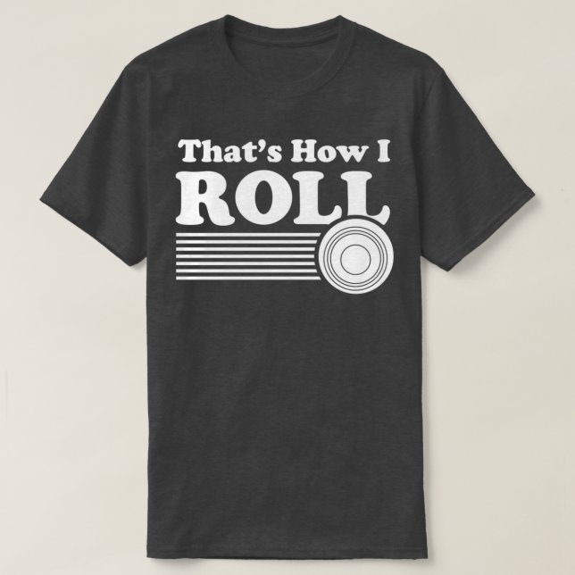 Bowls Funny Gräsmatta Bowling För manar och Kvinno T Shirt (Design framsida)