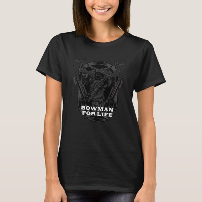 Bowman for Life Fathers Day Hunting Parents Hunter T Shirt (Framsida)