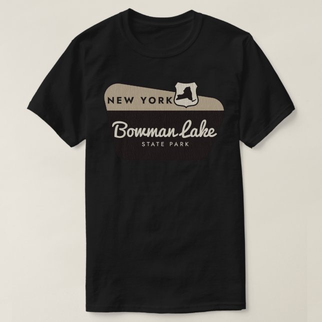Bowman Sjö State Park New York Välkomstskylt T Shirt (Design framsida)
