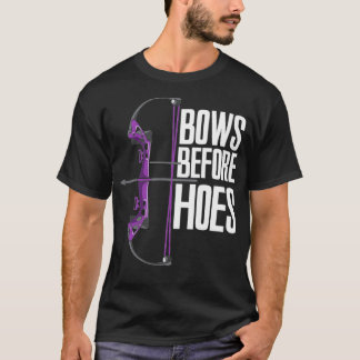 Bows Before Hoes  T Shirt