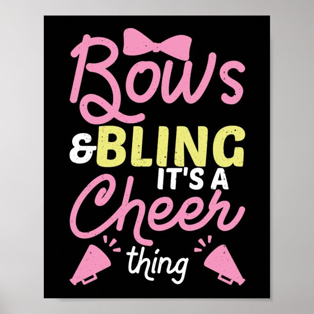 Bows & Bling Det är en Cheer Sak CheerLedare Bow T Poster (Framsidan)