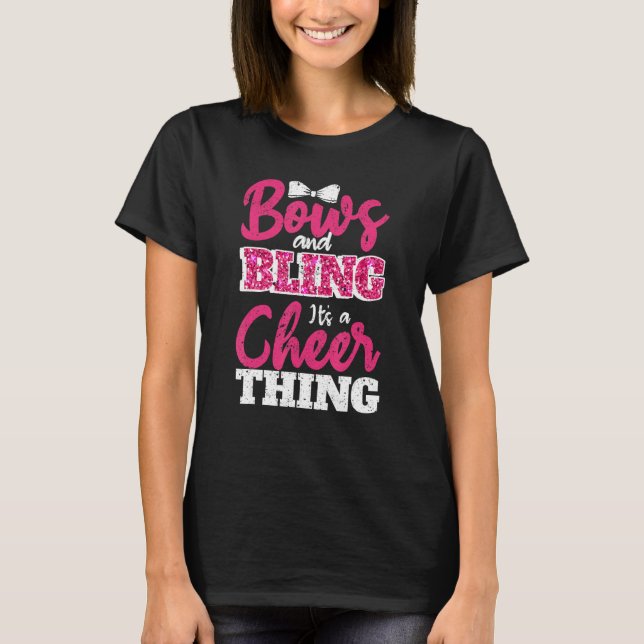 Bows & Bling It s A Cheer Thing Cheerleading Cheer T Shirt (Framsida)