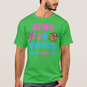 Bows eller Burnouts Mamma Kärlek du Gender Visa Ba T Shirt