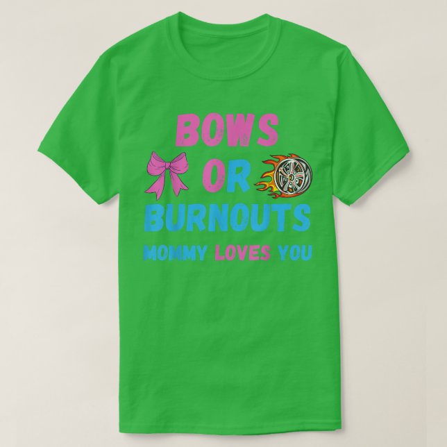 Bows eller Burnouts Mamma Kärlek du Gender Visa Ba T Shirt (Design framsida)