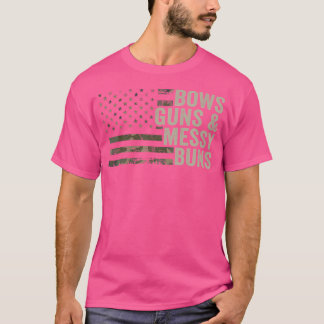 Bows Guns Messy Buns Funny Gun Bow Archery Camo Us T Shirt