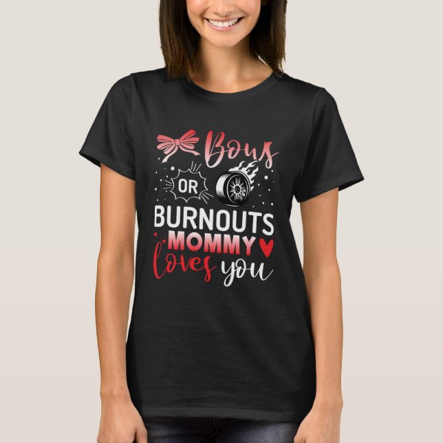 Bows or Burnouts Gender Reveal Party Idea T Shirt (Framsida)