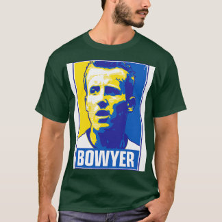 Bowyer 1 t shirt