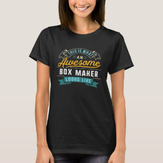 Box Maker  Awesome Job Occupation Graduation T Shirt