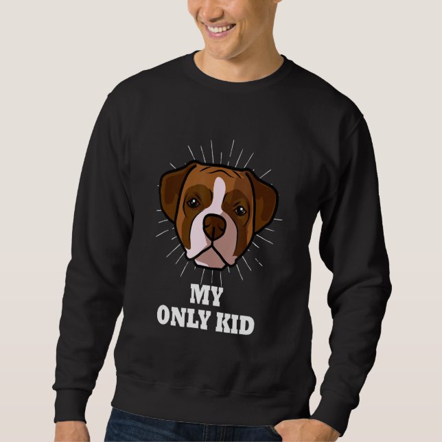 Boxer är min enda Kid Boxer Hund Mamma Lång Ärmad Tröja (Framsida)