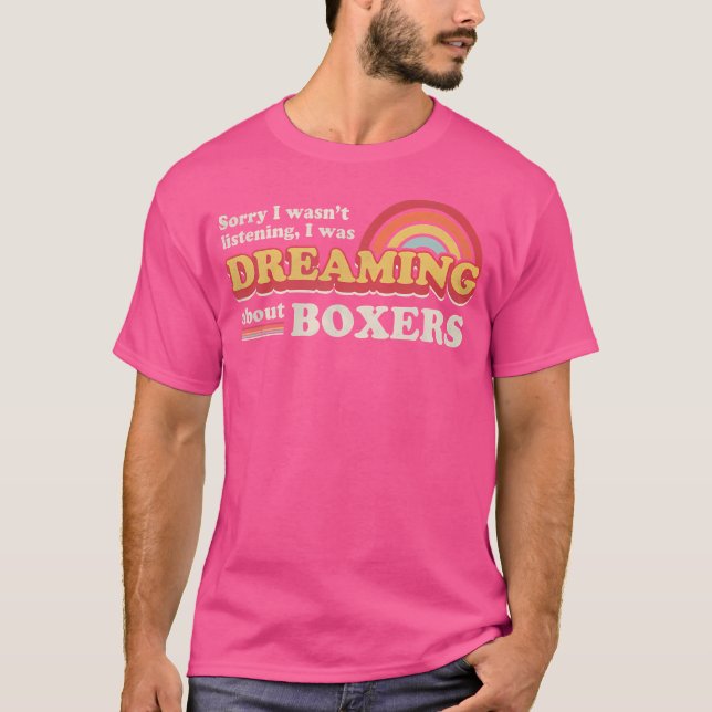 Boxer Design Dreaming Om Boxers T Shirt (Framsida)