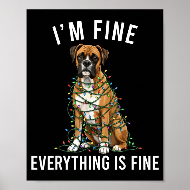 Boxer Dog Christmas I'm Fine Everything Is Fine  Poster (Framsidan)