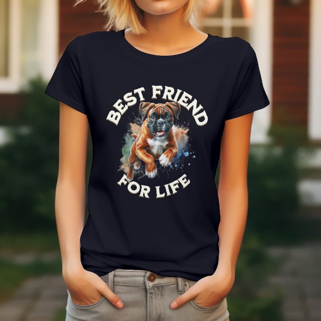 Boxer Hund Bästa vän för livet T Shirt (Skapare uppladdad)