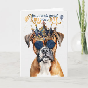 Boxer Hund Kung för en daglig födelsedag Kort