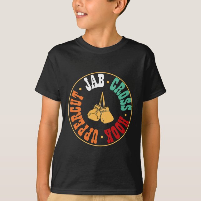 Boxer Kickboxing Workout Gift Jab Cross Hook Upper T Shirt (Framsida)
