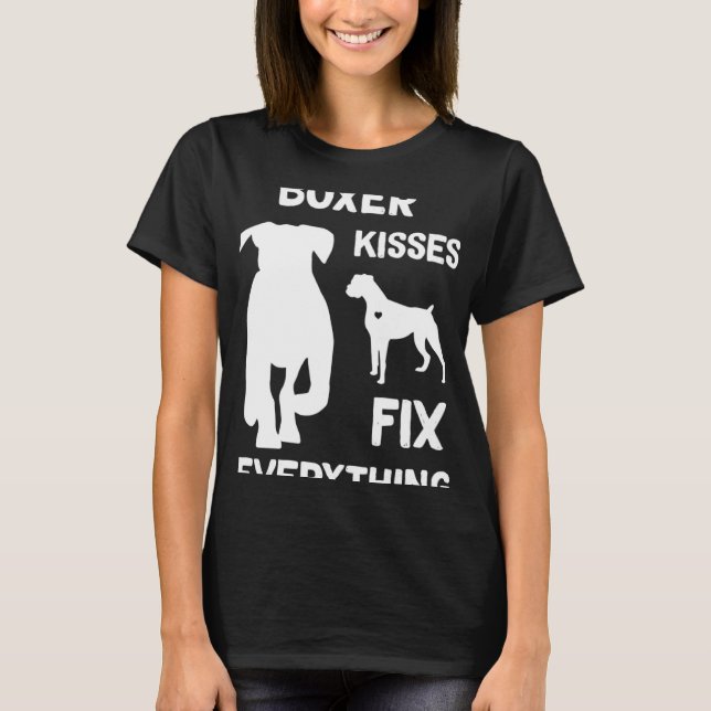 Boxer kisses fix everything Boxer dog mom Boxer da T Shirt (Framsida)