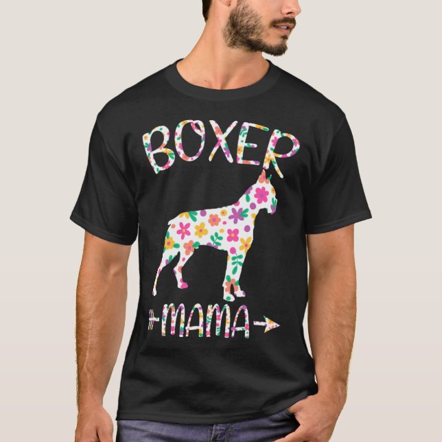 Boxer Mama Floral Dog Mom Mothers Day T Shirt (Framsida)