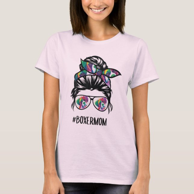 Boxer Mamma Messy Bun Hair Hund älskare T Shirt (Framsida)
