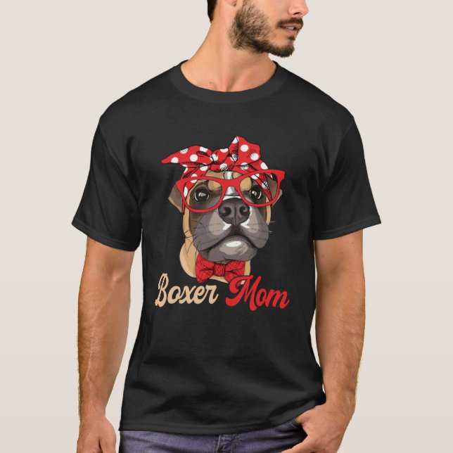 Boxer Mom Dogs Mothers Day Dog   For Women T Shirt (Framsida)