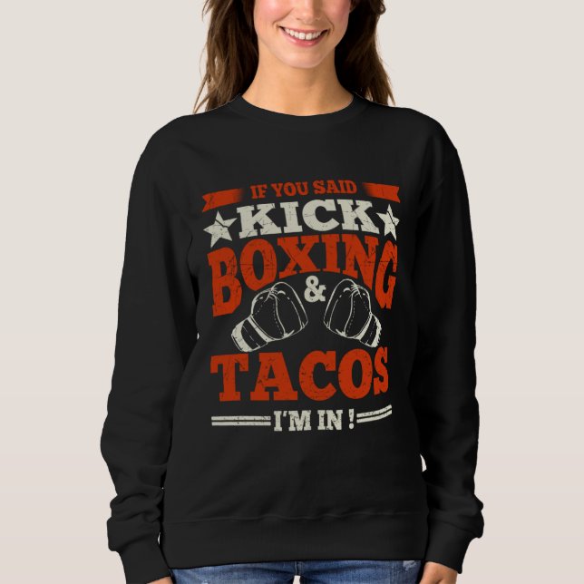 Boxer Quote Kickboxing & Tacos Boxing Gloves Kickb T Shirt (Framsida)