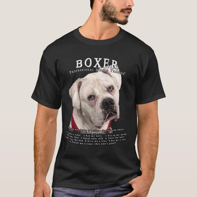 Boxer White Owner Human Trainer T Shirt (Framsida)
