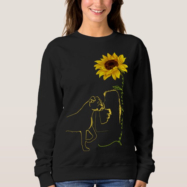 Boxer You Are My Sunshine Best Idea for Dog mom T Shirt (Framsida)