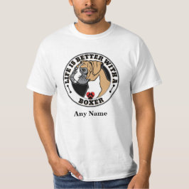Boxers Personlig är bättre med en boxer Tee Shirt