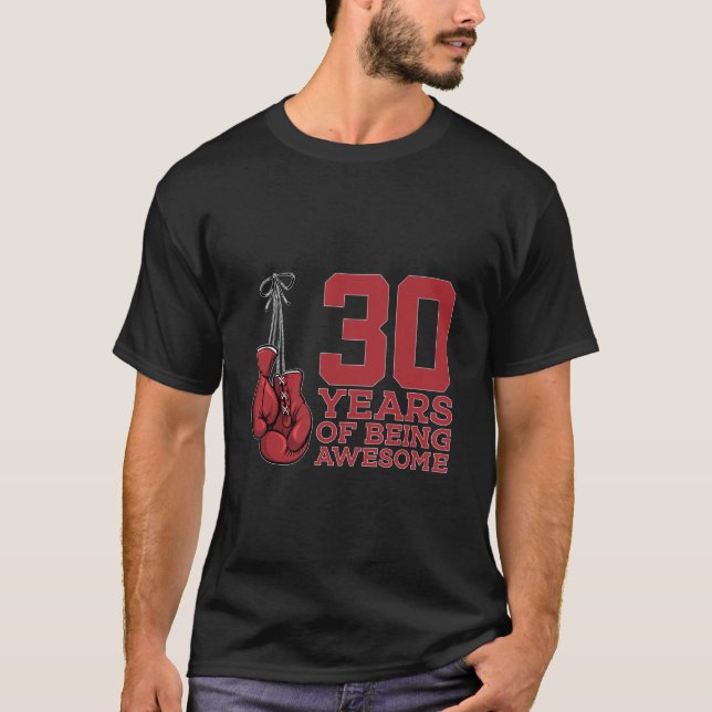 BOXING 30 ÅR AV FANTASTISK BOXER 30:e BIRTHD T Shirt (Framsida)