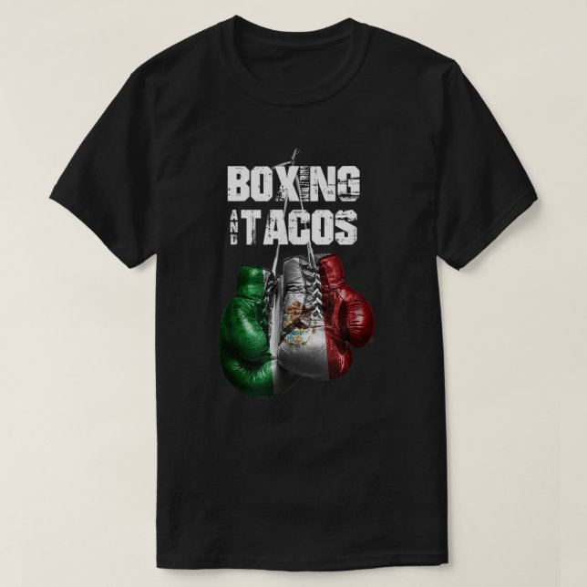 Boxing and Tacos Funny Mexico 137 T Shirt (Design framsida)