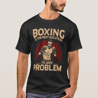 Boxing är den bästa lösningen på alla problem t shirt