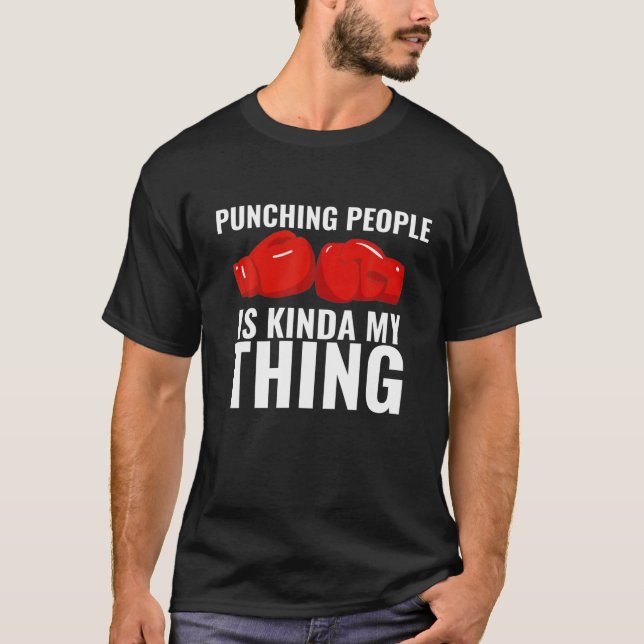 Boxing är Kinda My Sak Funny Boxing Glove Boxer T Shirt (Framsida)