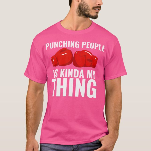 Boxing är Kinda My Sak Funny Boxing Glove Boxer T Shirt (Framsida)