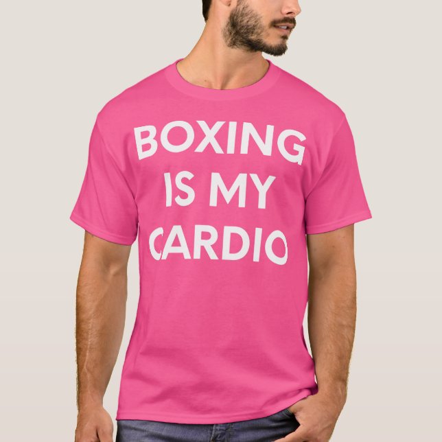 Boxing är min Cardio - Funny Boxer T Shirt (Framsida)