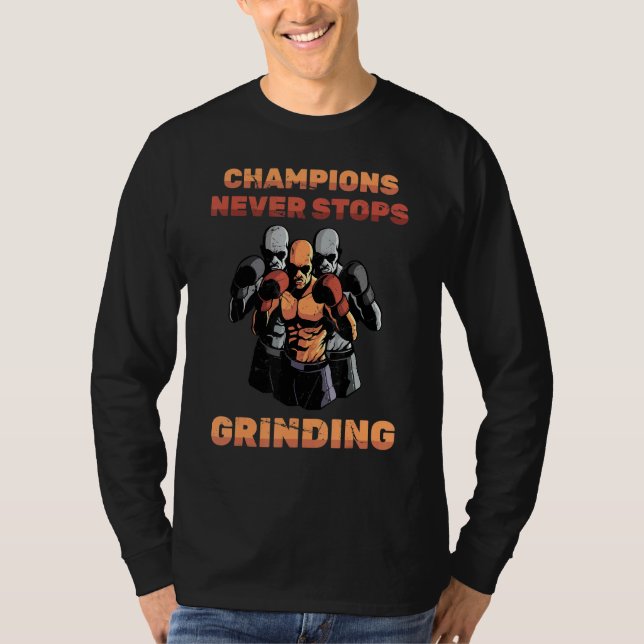 Boxing Champions slutar aldrig med att beskära box T Shirt (Framsida)