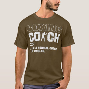 Boxing Coach som en normal coach men kylare T Shirt