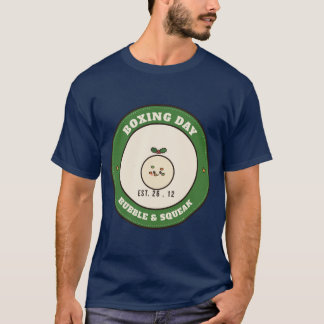 Boxing Day Bubble and Squeak-klubb T Shirt